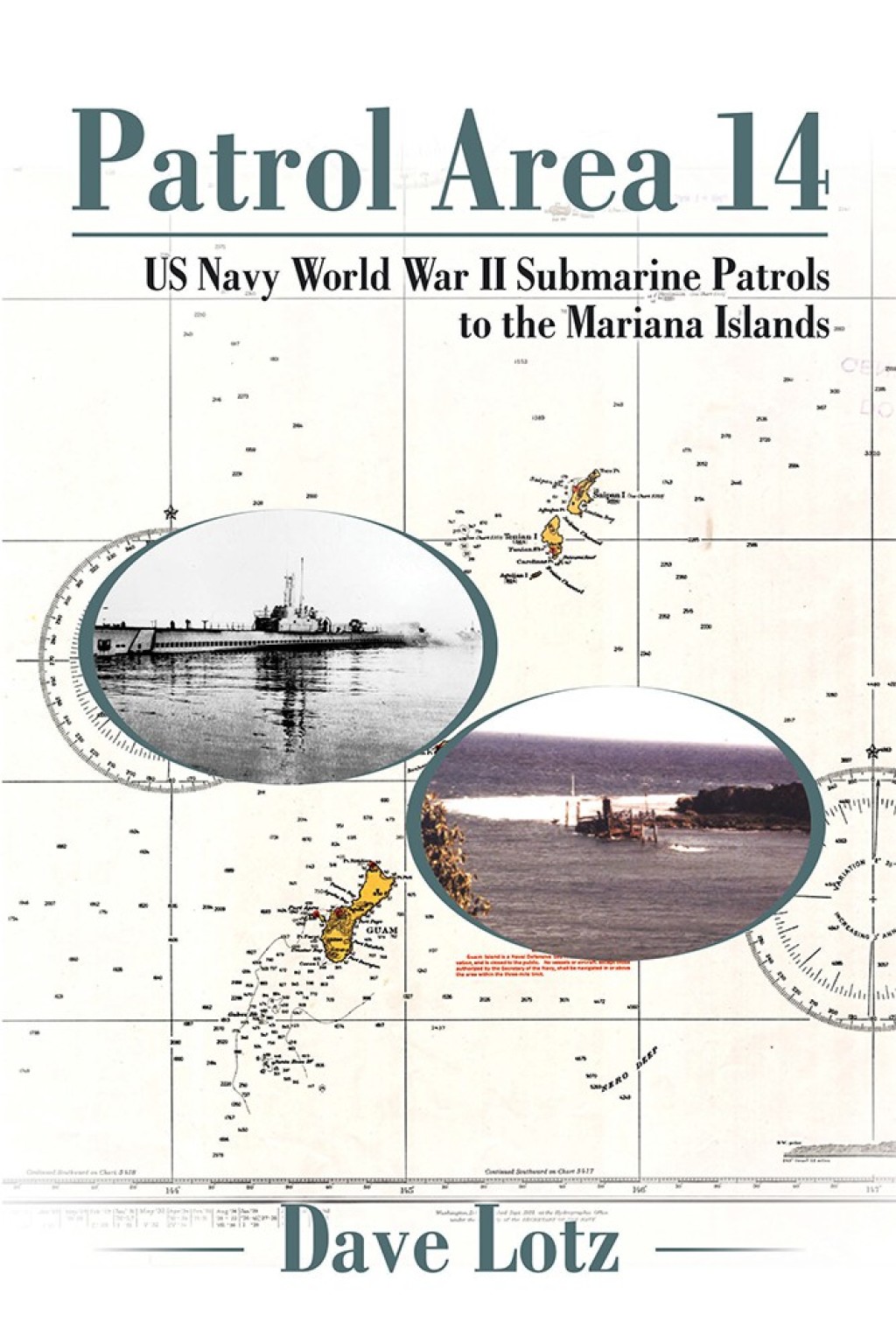 Patrol Area 14 Us Navy World War Ii Submarine Patrols to the Mariana Islands