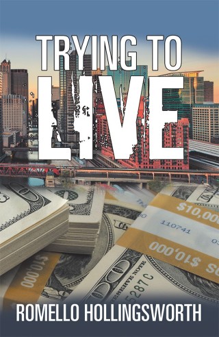Cover image: Trying to Live 9781543448597