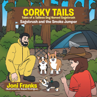 Cover image: Corky Tails Tales of Tailless Dog Named Sagebrush 9781543454147