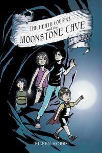 Omslagafbeelding: The Heath Cousins and the Moonstone Cave 9781543454222