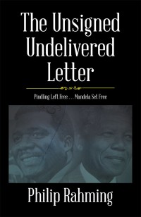 Cover image: The Unsigned, Undelivered Letter 9781543467154