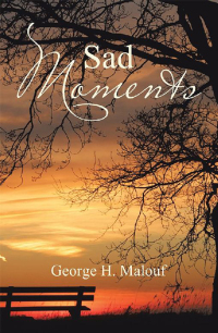 Cover image: Sad Moments 9781543468281