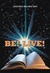 Cover image: Be! Live! 9781543470932