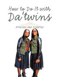 Imagen de portada: How to Do It with Da’Twins 9781543471274