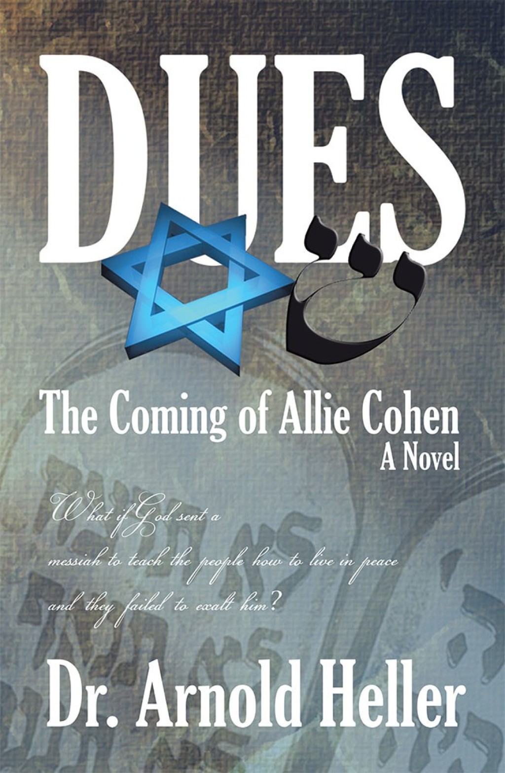 Dues The Coming of Allie Cohen