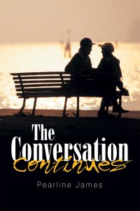 Imagen de portada: The Conversation Continues 9781543474350