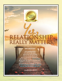Cover image: Yes, Relationship Really Matters 9781543475890