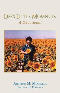 Cover image: Life's Little Moments 9781543478334