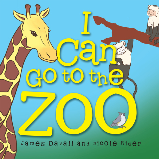 Imagen de portada: I Can Go to the Zoo 9781543478747
