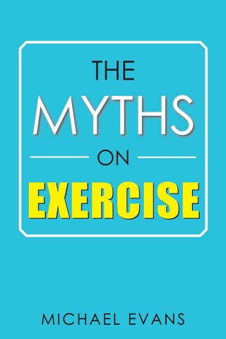 表紙画像: The Myths on Exercise 9781543478570