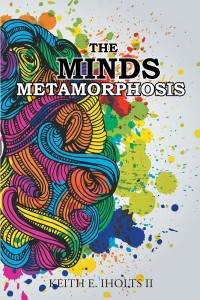 Imagen de portada: The Minds Metamorphosis 9781543479355