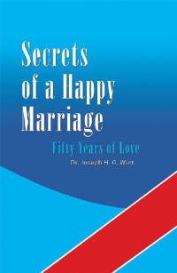 Cover image: Secrets of a Happy Marriage 9781543481181