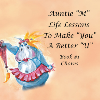 Omslagafbeelding: Auntie “M” Life Lessons to Make You a Better “U” 9781543481266