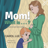 Cover image: Mom! What Is . . . ? 9781543481907