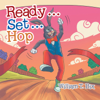 Cover image: Ready . . . Set . . . Hop 9781543481921