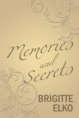 Cover image: Memories and Secrets 9781543482447