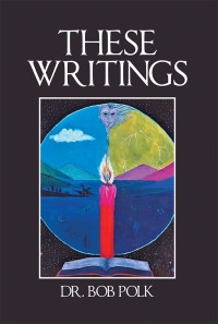 Imagen de portada: These Writings 9781543483239