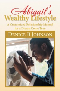 Cover image: Abigail’S Wealthy Lifestyle 9781543484694