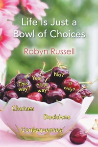 Imagen de portada: Life Is Just a Bowl of Choices 9781543489187