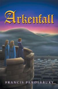 Imagen de portada: Arkenfall 9781543489552