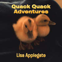 Imagen de portada: Quack Quack Adventures 9781543491616