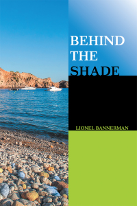 Imagen de portada: Behind the Shade 9781543492903