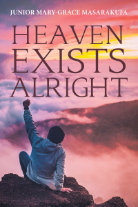 Imagen de portada: Heaven Exists Alright 9781543494716