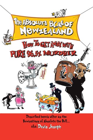 Cover image: The Absolute Bull of New Zealand 9781543495287