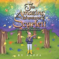 表紙画像: The Amazing Adventures of Scarlett 9781543495478