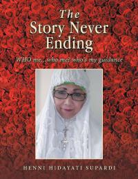 Cover image: The Story Never Ending 9781543495676