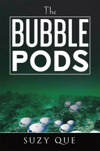 Omslagafbeelding: The Bubble Pods 9781543496598