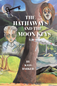 Cover image: The Hathaways and the Moon Keys 9781543496994