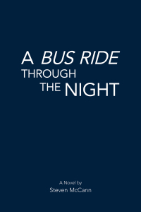 Cover image: A Bus Ride Through the Night 9781543497878