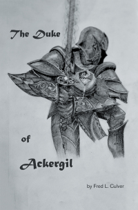 表紙画像: The Duke of Ackergil 9781543498950