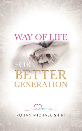 Cover image: Way of Life for Better Generation 9781543702163
