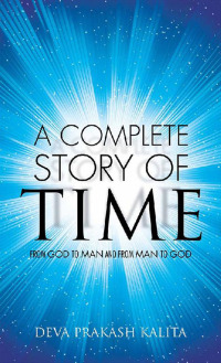 Cover image: A Complete Story of Time 9781543702699