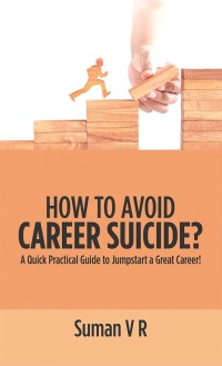 Imagen de portada: How to Avoid Career Suicide? 9781543704006