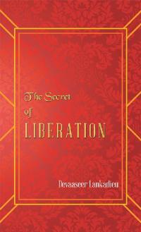 Imagen de portada: The Secret of Liberation 9781543705348