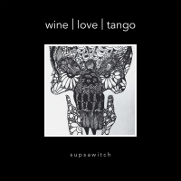 Cover image: Wine | Love | Tango 9781543705713