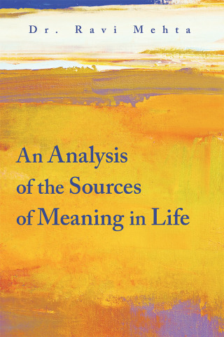 Cover image: An Analysis of the Sources of Meaning in Life 9781543706222
