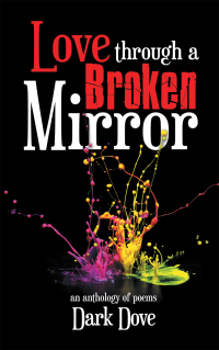 Imagen de portada: Love Through a Broken Mirror 9781543706802