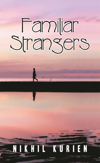 Omslagafbeelding: Familiar Strangers 9781543707915