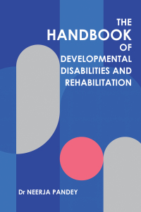 Cover image: The Handbook of Developmental Disabilities and Rehabilitation 9781543708080