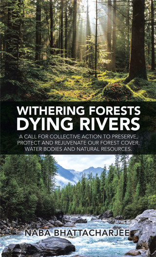 Cover image: Withering Forests Dying Rivers 9781543708158