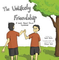 Cover image: The Unlikely Friendship 9781543708578