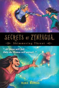 Imagen de portada: SECRETS OF ZYNPAGUA: SHIMMERING THREAT 9781543709377