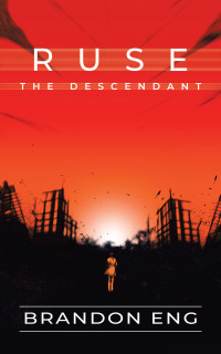 表紙画像: Ruse the Descendant 9781543741209