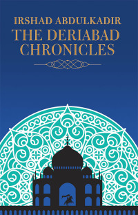 Imagen de portada: The Deriabad Chronicles 9781543744057