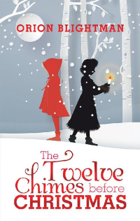 Cover image: The Twelve Chimes Before Christmas 9781543744866