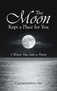 Cover image: The Moon Kept a Place for You 9781543745740